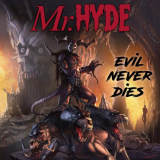 Mr. Hyde - Evil Never Dies '2016