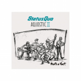 Status Quo - Aquostic II - Thats a Fact! '2016