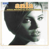 Ania - Kilka Historii Na Ten Sam Temat '2006