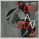 Underworld - Ova Nova (Remix) '2016