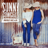 Sunny Cowgirls - Here We Go '2016