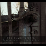 Der Blaue Reiter - Fragments Of Life, Love and War '2016