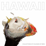 Collections of Colonies of Bees - HAWAII '2018