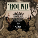 Hound - Settle Your Scores '2018