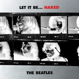 Beatles, The - Let It Be... Naked (Remastered) '2014/2018