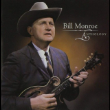 Bill Monroe - Anthology '2003