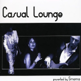 Smoma - Casual Lounge '2005