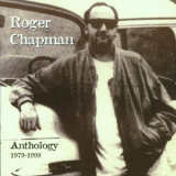 Roger Chapman - Anthology 1979 - 1998 '1998