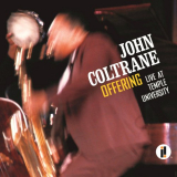 John Coltrane - Offering: Live At Temple University '2015