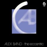 Alex Band - The Eccentric '2014