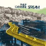 Philip Catherine - Stream '1972 / 2017