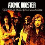 Atomic Rooster - On Air: Live at the BBC & Other Transmissions '2018