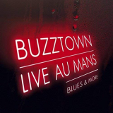 Buzztown - Buzztown Live au Mans (Live) '2015