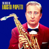 Fausto Papetti - The Best Of (Remastered) '2018