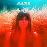 Liela Moss - My Name Is Safe In Your Mouth '2018