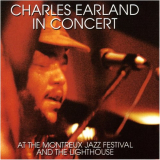 Charles Earland - Charles Earland In Concert '1972 & July 6, 1974