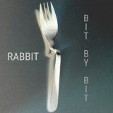Rabbit - Bit By Bit '2018