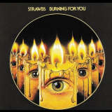 Strawbs - Burning For You '1977/2007