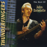 John Entwistle - Thunderfingers: The Best Of John Entwistle '1996