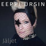 Eeppi Ursin - JÃ¤ljet '2017