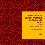 James Blood Ulmer - Sesc Jazz: James Blood Ulmer & Memphis Blood Blues Band (EUA) '2018