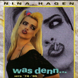 Nina Hagen - Was Denn...Hits 74-95 '1996