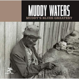 Muddy Waters - Muddys Blues Greatest '2018