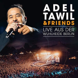 Adel Tawil - Adel Tawil & Friends: Live aus der Wuhlheide Berlin '2018