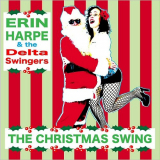 Erin Harpe & The Delta Swingers - The Christmas Swing '2018