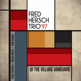 Fred Hersch Trio - 97 @ The Village Vanguard (Live) '2018