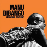 Manu Dibango - Afro-Soul Machine '2011