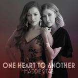 Maddie & Tae - One Heart To Another '2019