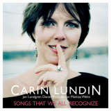 Carin Lundin - Songs That We All Recognize '2005