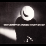 T Bone Burnett - The Criminal Under My Own Hat '1992 (2003)