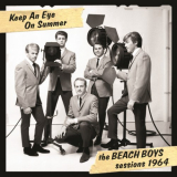 Beach Boys, The - Keep An Eye On Summer, The Beach Boys Sessions 1964 '2015