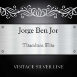 Jorge Ben Jor - Titanium Hits '2019
