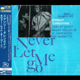 Stanley Turrentine - Never Let Me Go '1963 / 2019