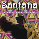 Santana - Between Good and Evil '1996