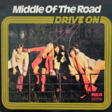 Middle Of The Road - Drive On '1973