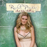 Rachel Proctor - What Didnt Kill Me '2009