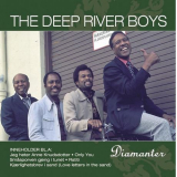 Deep River Boys, The - Diamanter '2006