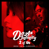 Do As Infinity - 2 of Us [RED] -14 Re:SINGLES- '2016