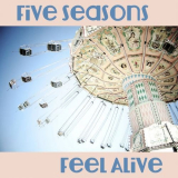 Five Seasons - Feel Alive '2012