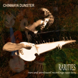 Chinmaya Dunster - Rarities - Rare and Unreleased Recordings 1990-2015 '2016