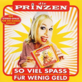 Die Prinzen - So viel Spass fuer wenig Geld '1999