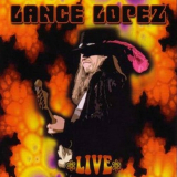 Lance Lopez - Live '2007