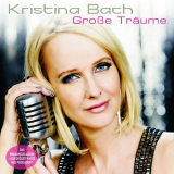 Kristina Bach - Grosse TrÃ¤ume '2011