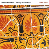 William Parker - Great Spirit '2015
