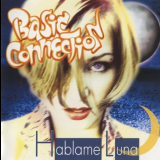 Basic Connection - Hablame Luna '1999