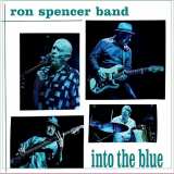 Ron Spencer Band - Into The Blue '2018